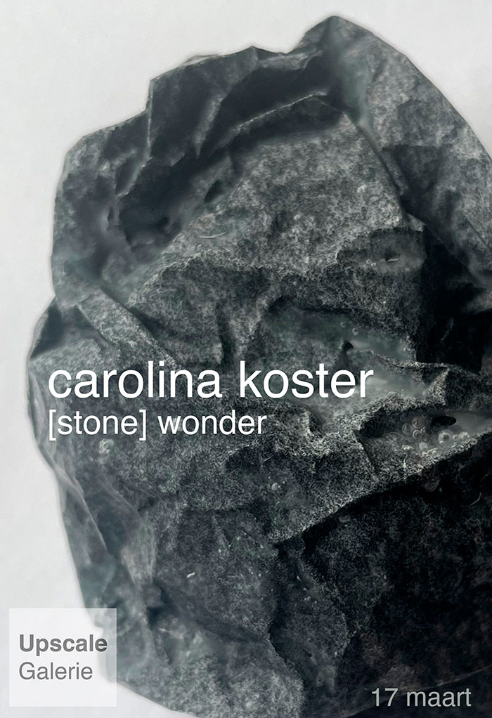 Carolina Koster / [stone] wonder